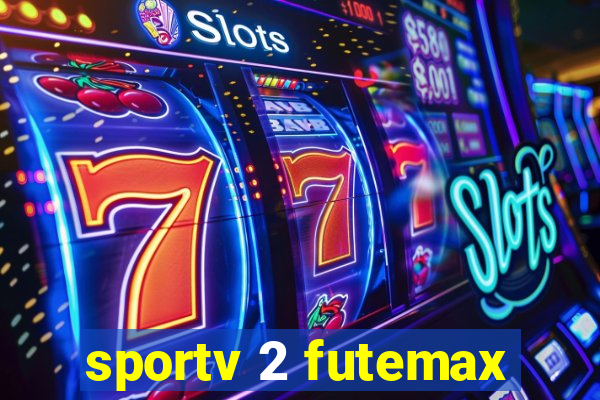 sportv 2 futemax